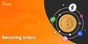 Recurring orders